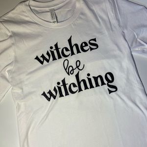 Witches be Witching. perfect simple tee for fall. size medium. soft & comfy